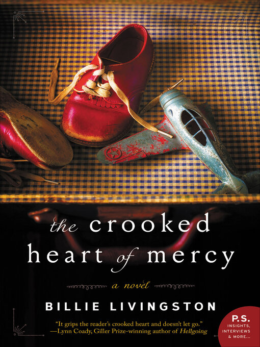 Title details for The Crooked Heart of Mercy by Billie Livingston - Available